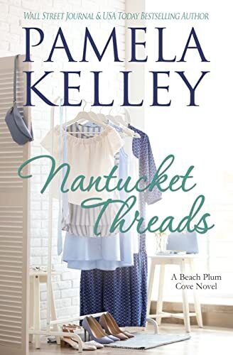 Nantucket Threads (Nantucket Beach , Kelley, Pamela Paperback Book Pre-Owned English