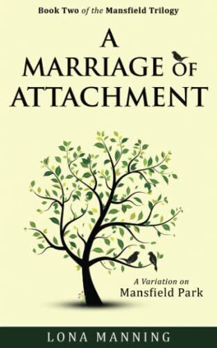 A Marriage of Attachment: a sequel to, Manning, Lona Paperback Book Pre-Owned English