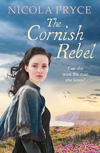 The Cornish Rebel: Volume 7 (Cornish , Pryce, Nicola Paperback Book Pre-Owned English