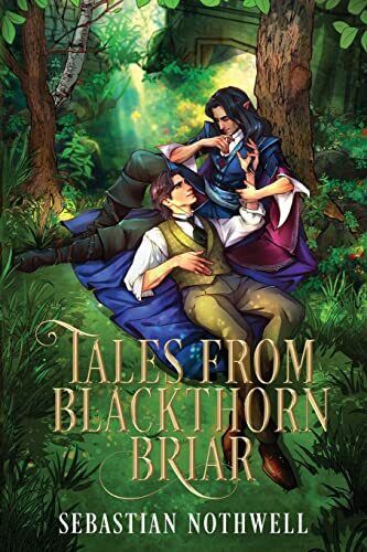 Tales from Blackthorn Briar, Nothwell, Sebastian Paperback Book Pre-Owned English