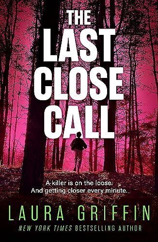 The Last Close Call: The clock is ti, Griffin, Laura Paperback Book Pre-Owned English