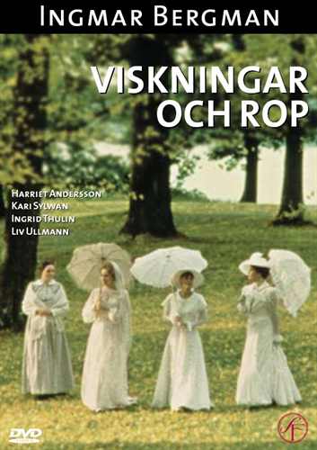 Ingmar Bergman - Viskningar och rop