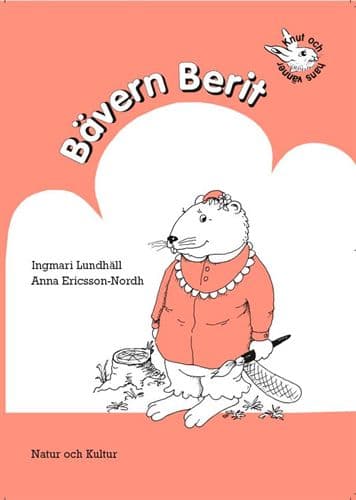 Bävern Berit : övningar i läsförståelse