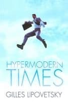 Hypermodern Times