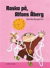 Raska på, Alfons Åberg!