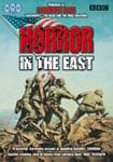 Horror in The East (BBC)