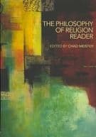 The Philosophy of Religion Reader