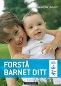 Forstå barnet ditt