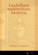 Laadullisen tutkimuksen käsikirja