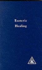 Esoteric Healing, Vol 4