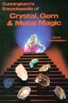 Cunningham's Encyclopedia of Crystal, Gem & Metal Magic