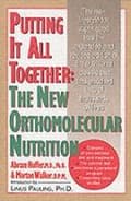 Miniatyrbilde 1 av 4: Putting It All Together: The New Orthomolecular Nutrition