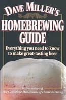 Dave Miller's Home Brewing Guide