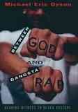Between God and Gangsta' Rap