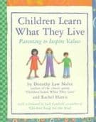 Children Learn What They Live