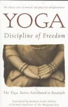 Yoga: Discipline of Freedom
