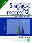 Fundamentals of Statistical Signal Processing