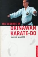 The Essence of Okinawan Karate-Do