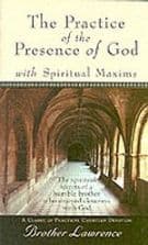 The Practice of the Presence of God with Spiritual Maxims