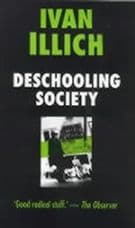 Deschooling Society