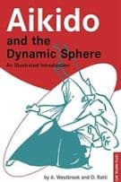 Aikido and the Dynamic Sphere