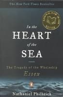 In the Heart of the Sea: The Tragedy of the Whaleship Essex (National Book Award Winner)