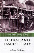 Liberal and Fascist Italy