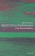 Poststructuralism: A Very Short Introduction