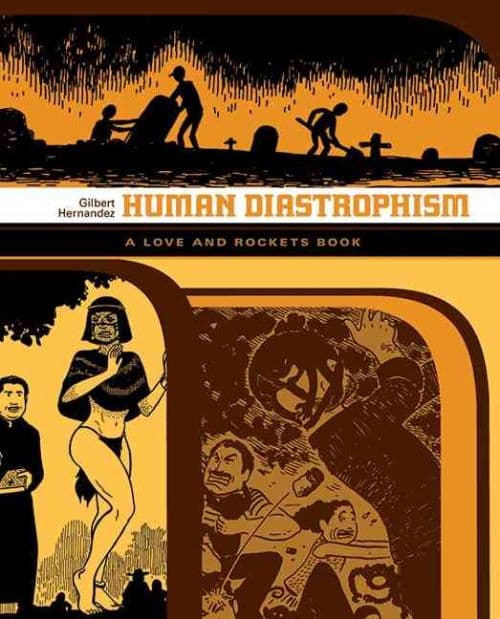 Love And Rockets: Human Diastrophism