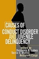 Causes of Conduct Disorder and Juvenile Delinquency