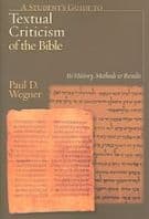 A Student's Guide to Textual Criticism of the Bible: Its History, Methods and Results