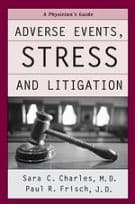 Adverse Events, Stress and Litigation