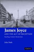 James Joyce and the Act of Reception