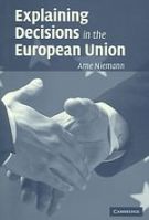 Explaining Decisions in the European Union