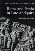Rome and Persia in Late Antiquity