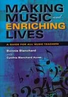 Making Music and Enriching Lives