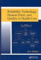 Reliability Technology, Human Error, and Quality in Health Care
