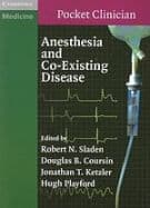 Anesthesia and Co-Existing Disease