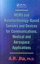 MEMS and Nanotechnology-Based Sensors and Devices for Communications, Medical and Aerospace Applications