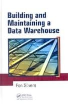 Building and Maintaining a Data Warehouse