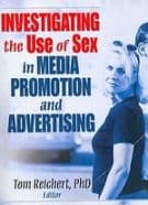 Investigating the Use of Sex in Media Promotion and Advertising