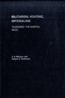 Militarism, Hunting, Imperialism