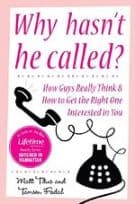 Why Hasn't He Called?