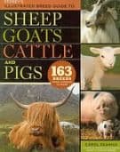 Storey's Illustrated Breed Guide to Sheep, Goats, Cattle and Pigs