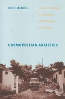 Cosmopolitan Anxieties