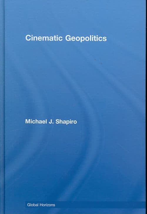 Cinematic Geopolitics