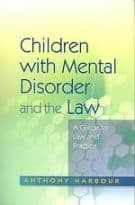 Children with Mental Disorder and the Law