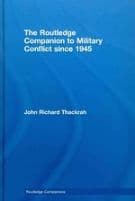 Routledge Companion to Military Conflict since 1945