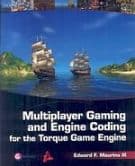 Multiplayer Gaming and Engine Coding for the Torque Game Engine