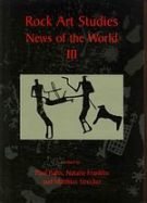 Rock Art Studies - News of the World Volume 3